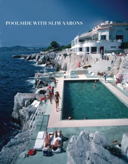 Slim Aarons: Poolside Book